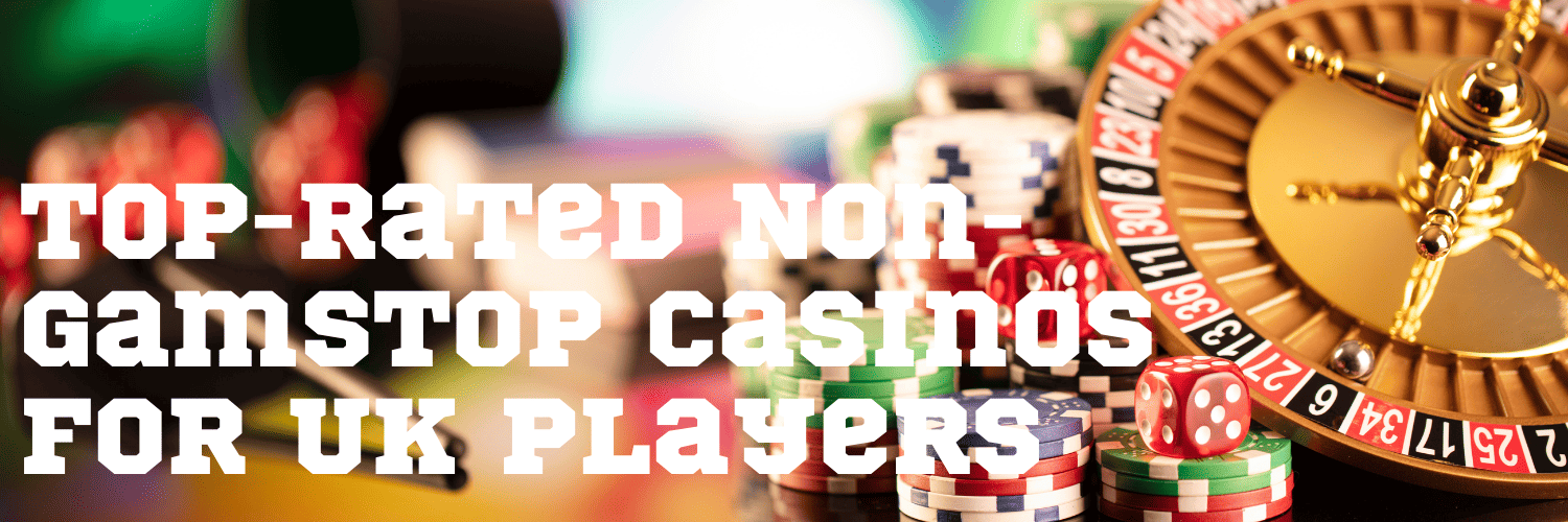 Exploring Non-Gamstop UK Casinos A Guide to Alternative Gambling Options -327808482